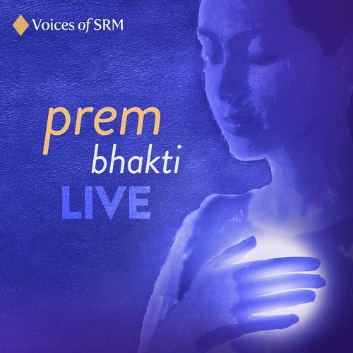 Prem Bhakti Live Voices of SRM MP3 Download